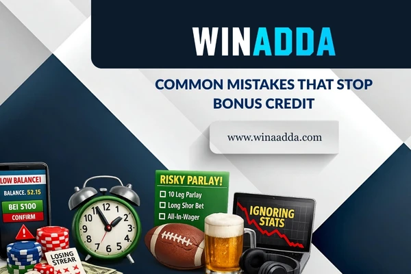 Common Mistakes That Stop Bonus Credit