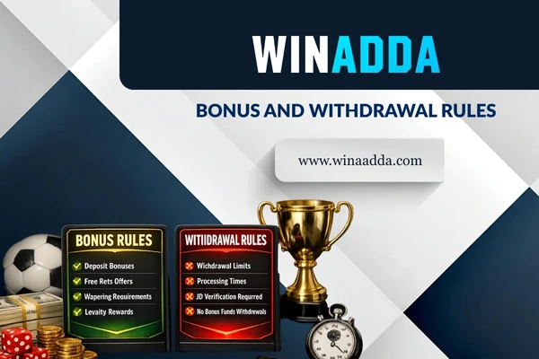 Bonus and Withdrawal Rules