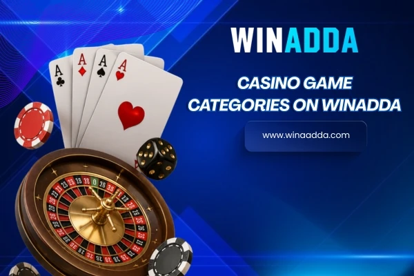 Casino Game Categories on Winadda