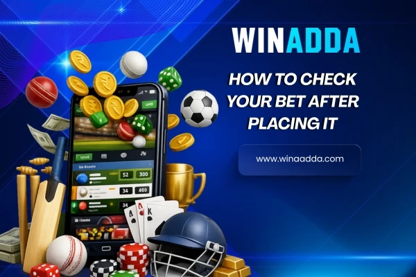 How to Check Your Bet After Placing It
