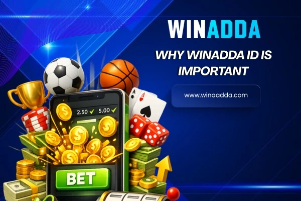 Why Winadda ID is Important