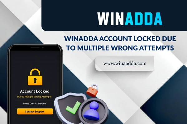 Winadda Account Locked Due to Multiple Wrong Attempts
