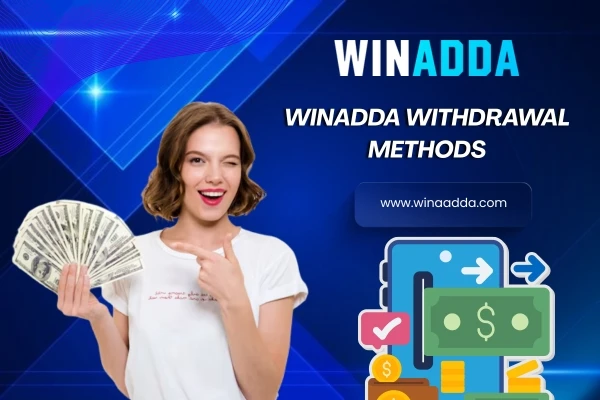 Winadda Withdrawal Methods