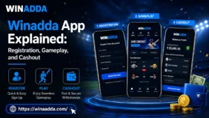 Winadda App Explained: Registration, Gameplay, and Cashout